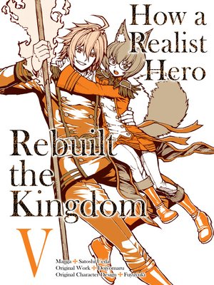 cover image of How a Realist Hero Rebuilt the Kingdom, Volume 5
